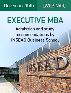 Executive MBA INSEAD Business School Seminar Executive MBA INSEAD Business School Seminar